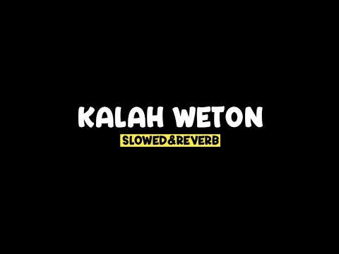KALAH WETON - DINDA TERATU ( Slowed+Reverb+Lirik ) SSM