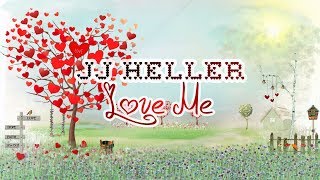 JJ Heller - Love Me (Lyric Video), 2006