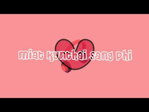 Miat Kynthai Sang Phi - Eddie Lyngdoh & B4NDIT