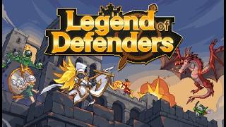 【Legend of Defenders】気になるゲームをやってみるシリーズ