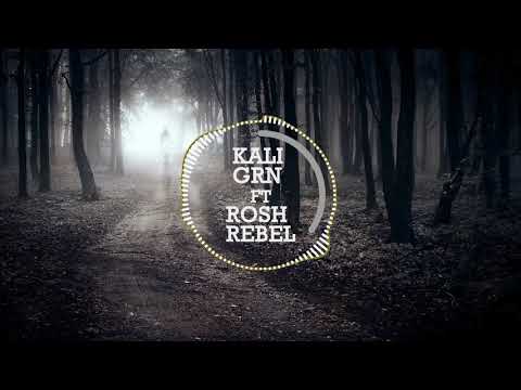 Kali Grn ft Rosh Rebel - What Would You Say? (Reggae)