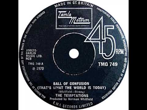 UK New Entry 1970 (170) The Temptations - Ball Of Confusion (That's What The World Is Today)