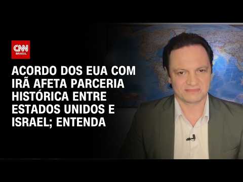 Acordo EUA Irã pode prejudicar relação norte-americana com Israel, diz especialista | AGORA CNN