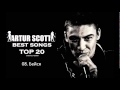 Артур Скотт. Top 20: best songs 