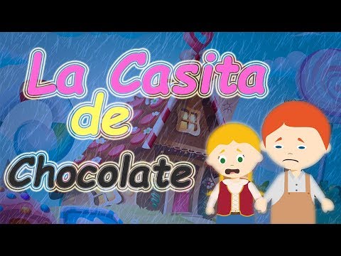 La Casita De Chocolate - Cuentos Y Fabulas