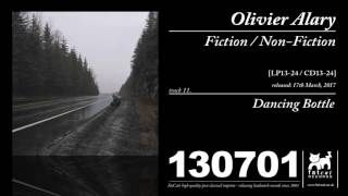 Olivier Alary - Dancing Bottle