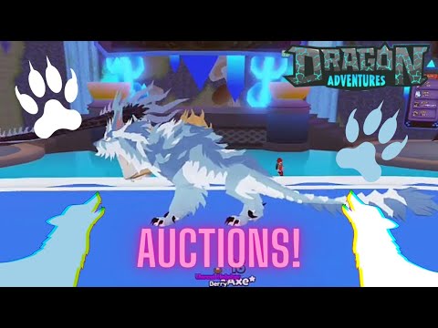 CASIRIUS AUCTIONS!! Can I get a Wolf?? 🐺  Dragon Adventures