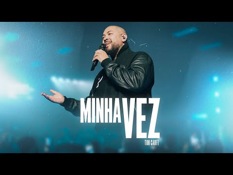 Ton Carfi - Minha Vez (DVD Ton Carfi 20 Anos)