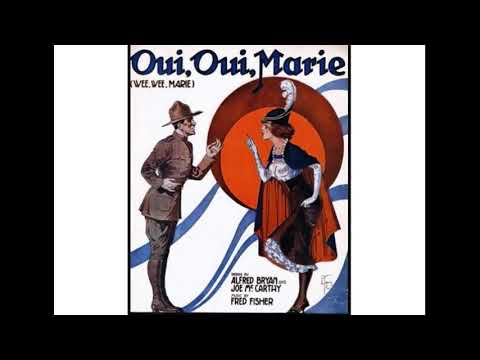 Arthur Fields - Oui, Oui, Marie (1918)