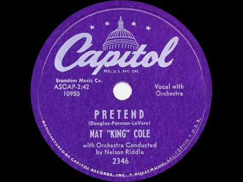 1953 HITS ARCHIVE  Pretend   Nat King Cole his original version