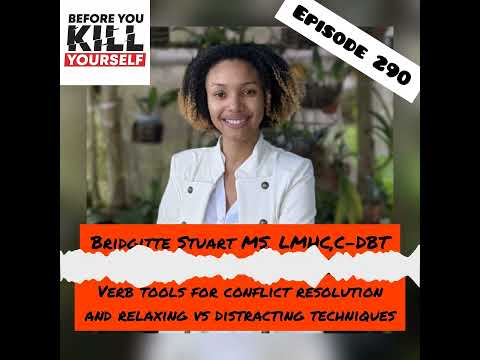 Bridgitte Stuart : Verbal tools for conflict resolution & relaxing vs distracting techniques