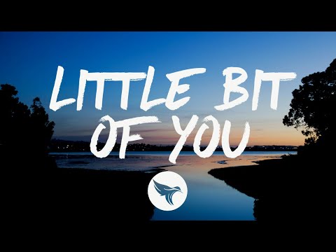 Southerland - Little Bit of You (Lyrics)