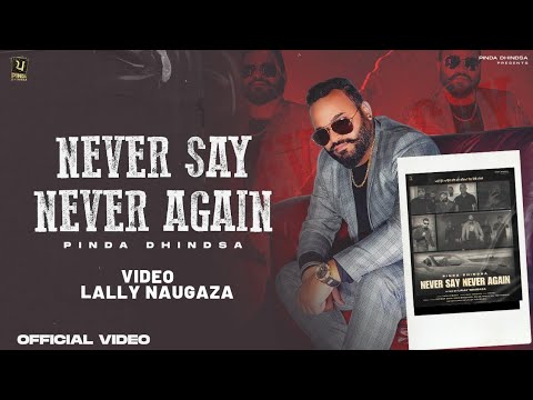 Kanchan Sangha Never Say Never again