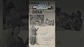 Mengenang Usmar Ismail, Bapak Perfilman Indonesia yang Memiliki Akhir Hidup Tragis