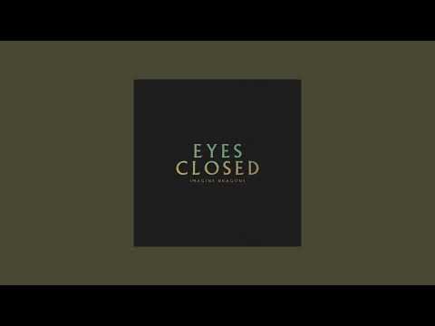 Imagine Dragons - Eyes Closed (Official Audio)