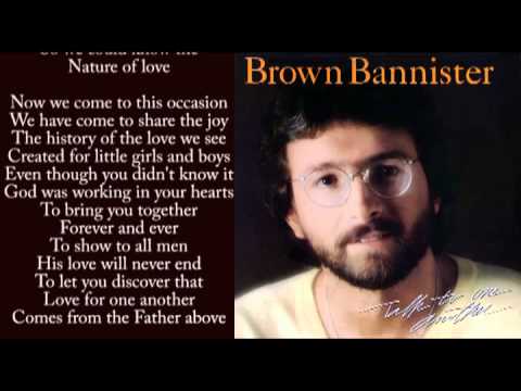 Nature Of Love - Brown Bannister (With Lyrics)