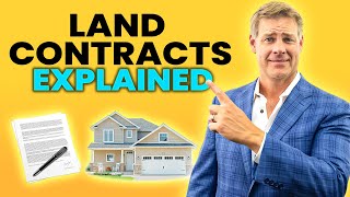 Land Contracts For Real Estate - EXPLAINED!