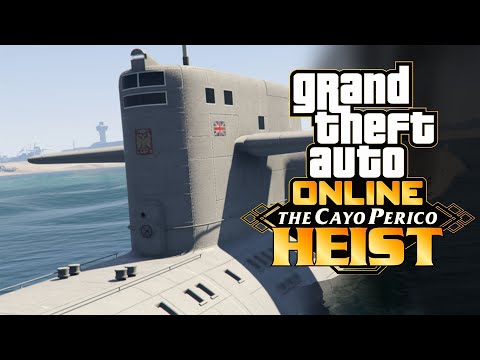 GTA Online: Kosatka Submarine Overview - The Cayo Perico Heist
