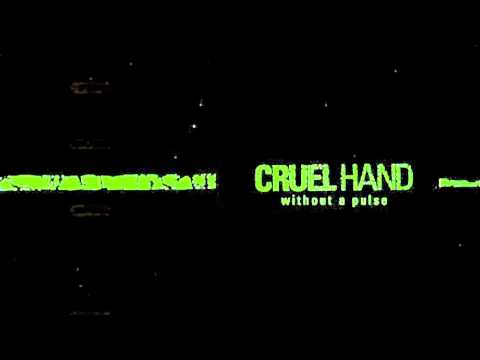 Cruel Hand - Trust me