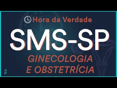 SMS-SP 2022 - Hora da Verdade Ginecologia e Obstetrícia - Aula para Residência Médica