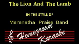 Maranatha Praise Band - The Lion And The Lamb - Karaoke