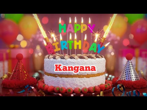 Kangana - Happy Birthday song || Happy Birthday To  You Song