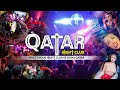 Exploring Nightlife in Qatar | A Tour of the Best Night Clubs