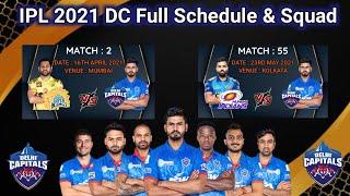 Delhi Capitals Full Schedule IPL 2021 || Ipl 2021 DC All Matches || Delhi Capitals Squad IPL 2021