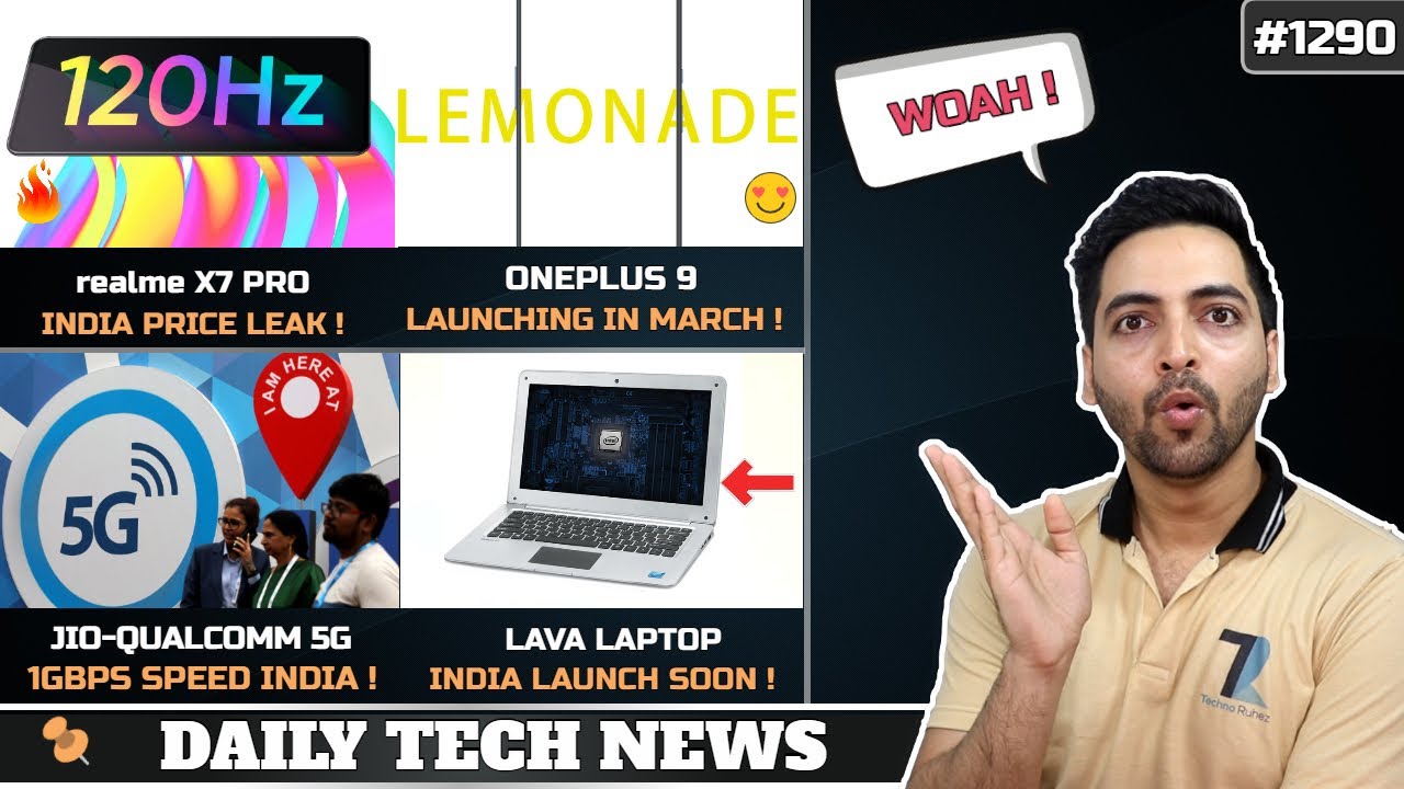 realme X7 Pro India Price,Lava Laptop India,Jio Qualcomm 5G India,vivo V20 Pro India,Oneplus 9 March