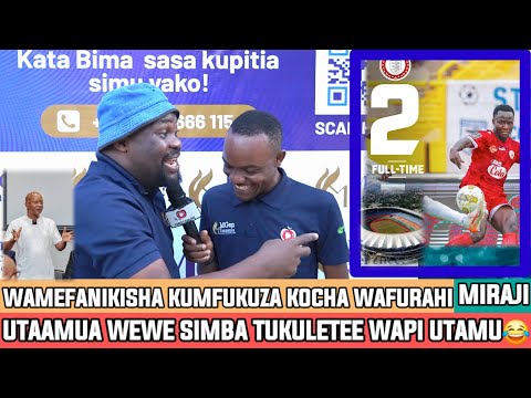 MIRAJI|SIMBA HII INAGAWA UTAMU KOKOTE😂WAMEFANIKIWA KWA PANTEV SASA WAMLETE GUARDIOLA TUONE😂