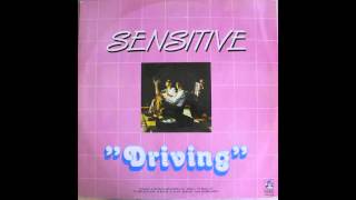 Sensitive - Driving (Dub)