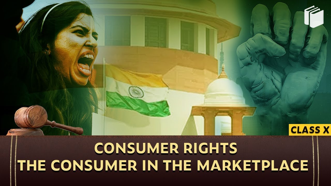 The Consumer in the Marketplace | Consumer Rights | Chapter 5 - Economics | Class 10 | PuStack