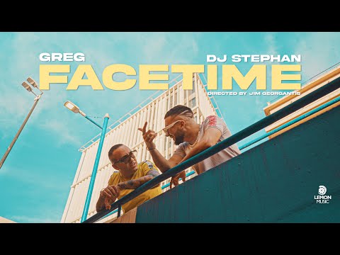 Greg x Dj Stephan - Facetime | Official Music Video