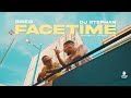 Greg X Dj Stephan Facetime Official Music Video