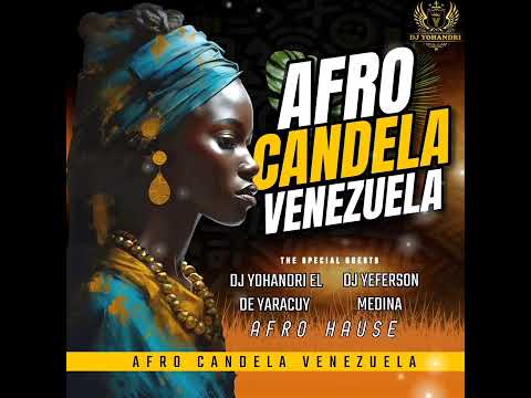 🔥AFRO CANDELA VENEZUELA🇻🇪 AL ESTILO DE @Dj_Yohandri_El_De_Yaracuy @oto-l8h