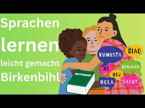 Fremdsprachen lernen ohne Vokabeln Die Birkenbihl Methode erklärt!