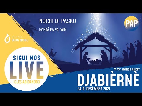 Sirbishi Papiamentu 24 di Desèmber 2021 Nochi di Pasku