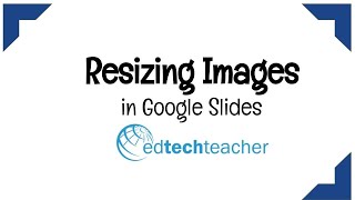 Resizing Images in Google Slides
