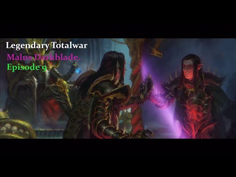The Fall of Hag Graef - Legendary totalwar: warhammer 2 - Malus Darkblade - ep09