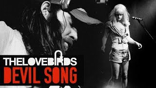 The Lovebirds Devil Song