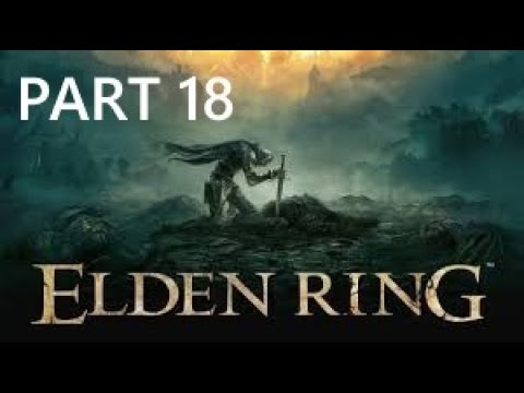 Elden Ring Part 18 - Caelid Wilds - Gameplay Walkthough