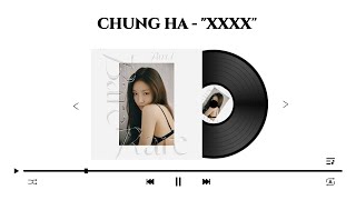 청하 (CHUNG HA) - "XXXX"