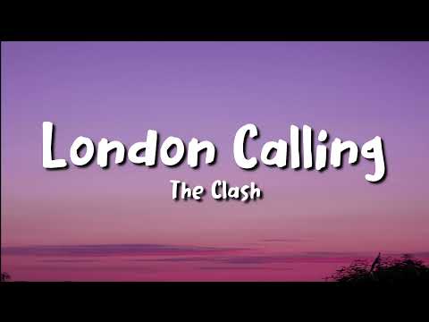 the clash - London Calling (lyrics)