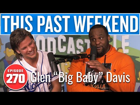 Glen "Big Baby" Davis | This Past Weekend w/ Theo Von #270 video thumbnail