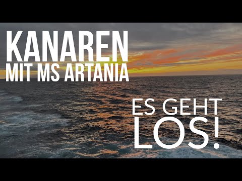 Kanaren mit MS Artania 2022 - Es geht los!