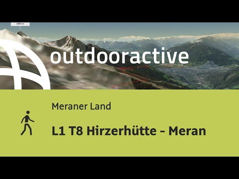 Wanderung im Meraner Land: L1 T8 Hirzerhütte - Meran