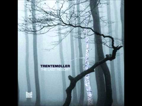 Trentemøller - Miss You (original Album-Version)