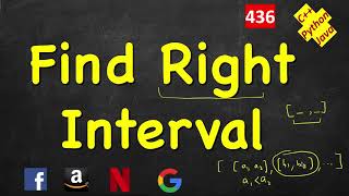 YouTube video 'Find Right Interval | LeetCode 436 | C++, Java, Python'