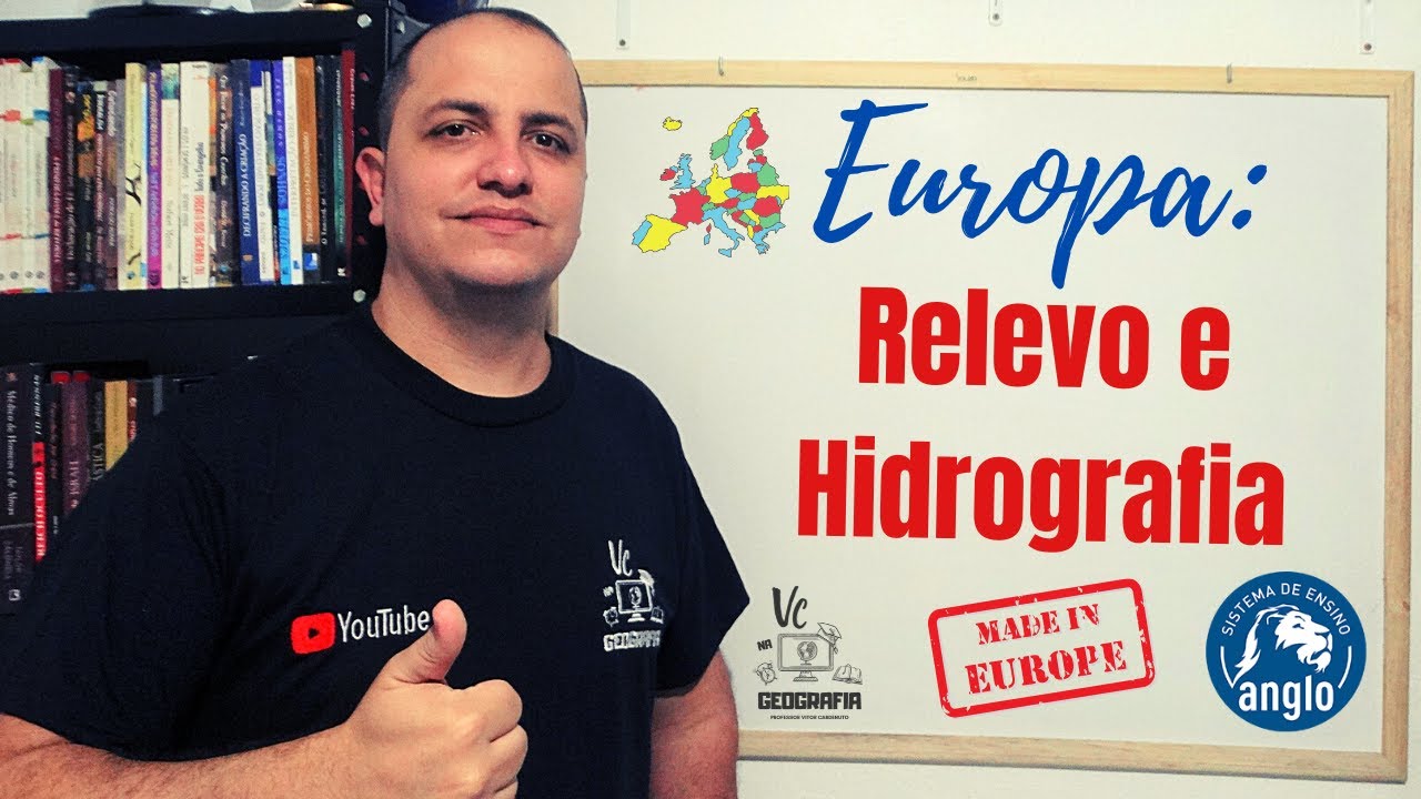 Geografia - Europa: Relevo e Hidrografia