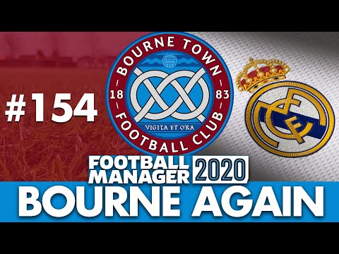 BOURNE TOWN FM20 | Part 154 | CHAMPIONS LEAGUE QUARTER FINAL | Football Manager 2020